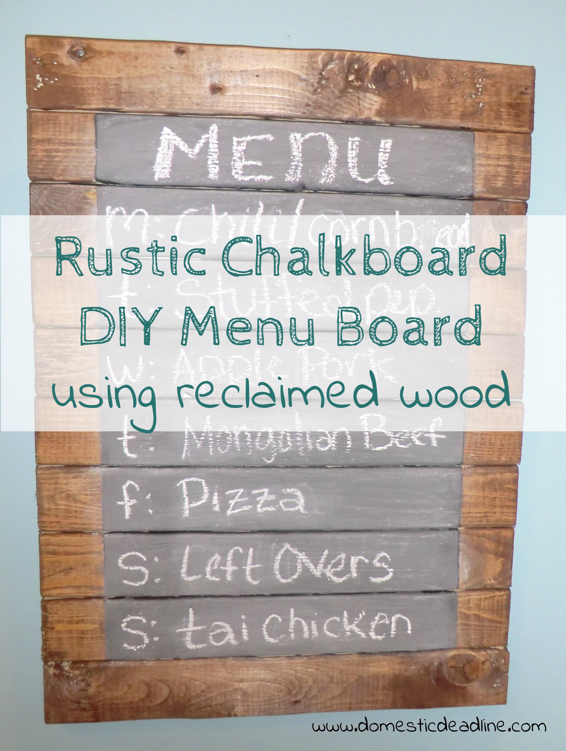 DIY Rustic Chalkboard Menu Board