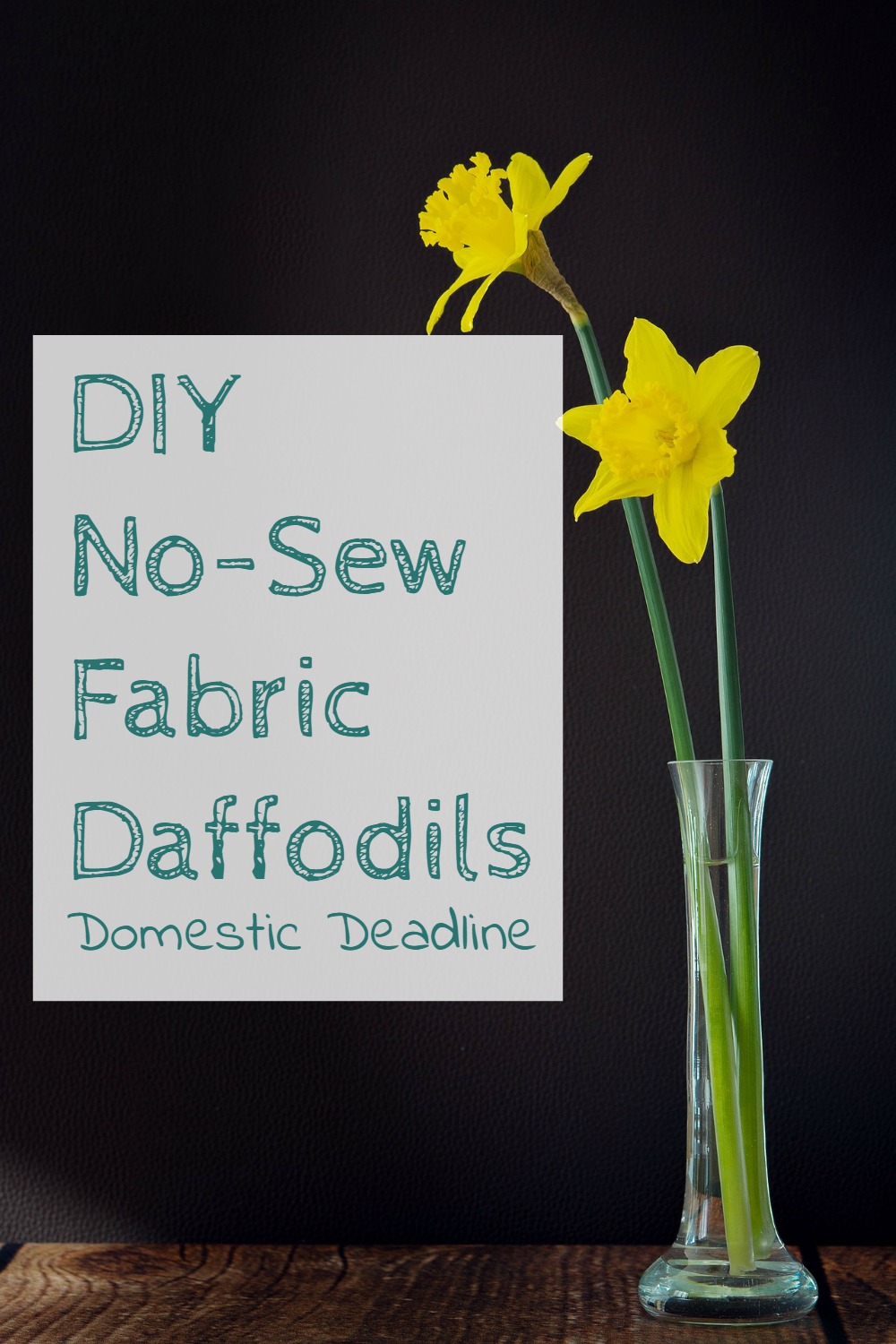 DIY No-Sew Fabric Daffodils 