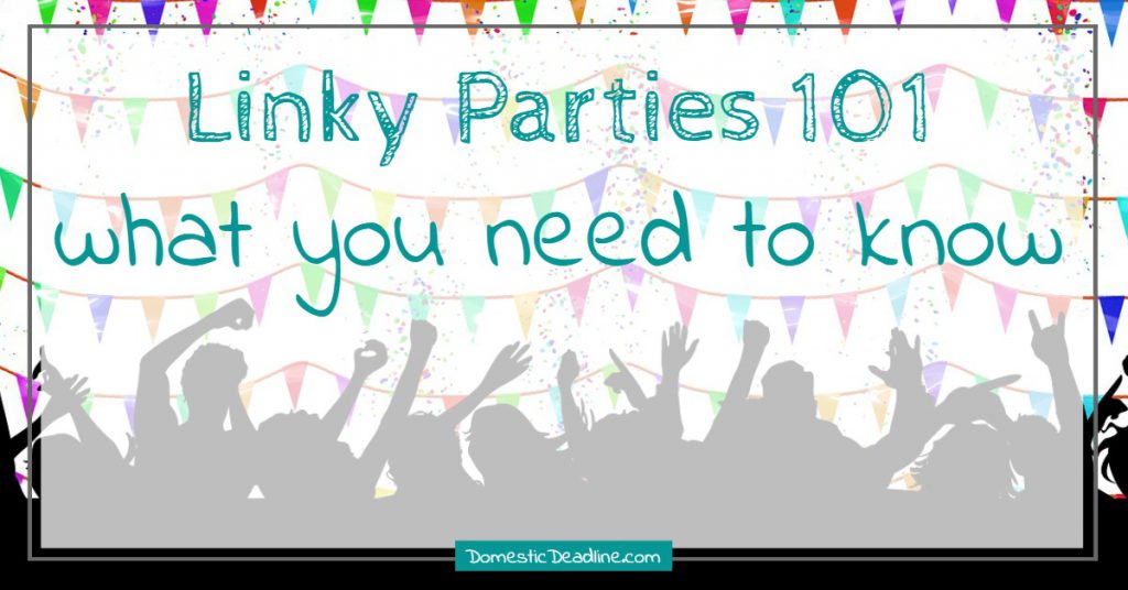 Linky Parties 101 What You Need To Know - Blog Along With Me