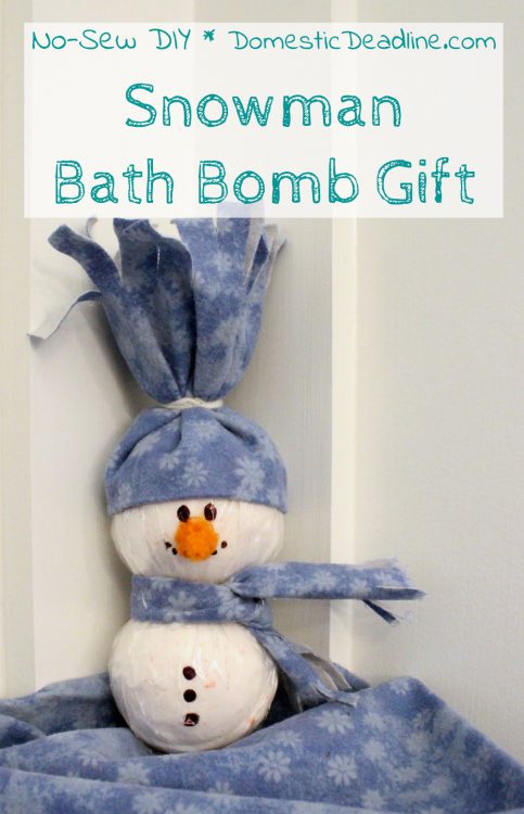 Turn 2-3 bath bombs into a cute snowman gift with an easy no-sew hat and scarf. Perfect for a teenager, secret Santa, teacher, or stocking stuffer gift. - Domestic Deadline