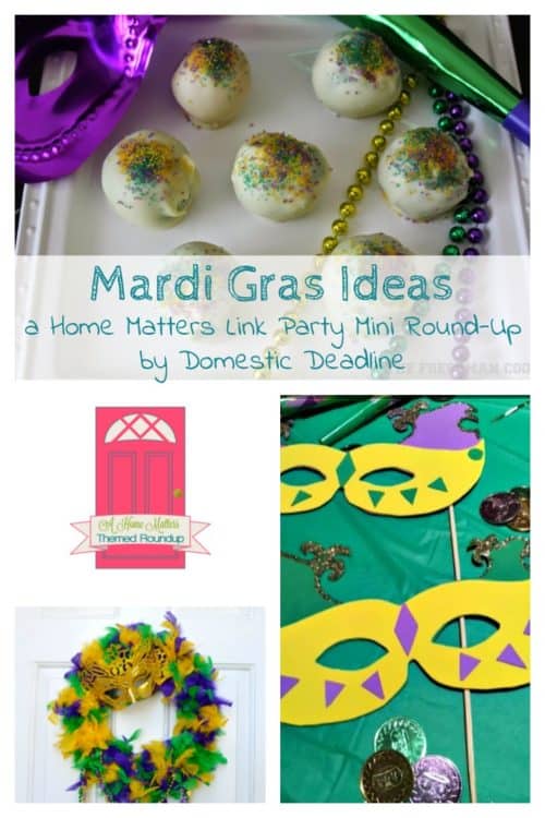 Mardi Gras Ideas and Home Matters Link Party at Domestic Deadline