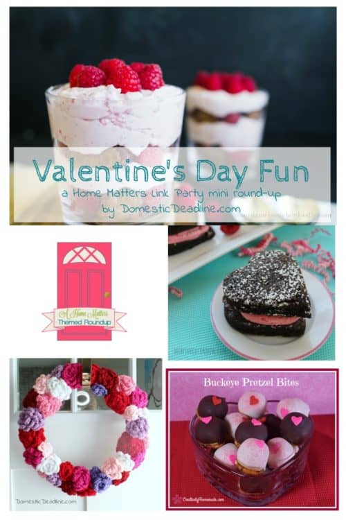 Valentine's Day Fun and Romance + Home Matters Linky Party #170 - Domestic Deadline