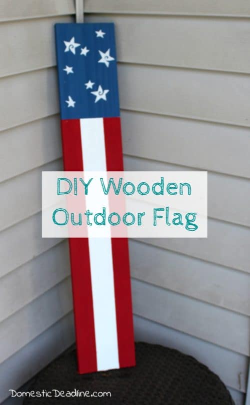 Leftover fence boards and chalk paint, turn into a simple outdoor wooden flag, perfect for Memorial Day, Flag Day, Independence Day or even all summer. http://domesticdeadline.com