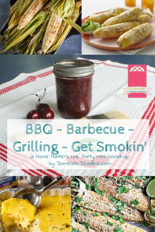 Barbecue, grilling, or smoking -- what's your favorite way to bbq? Tasty ideas! Plus, link up at Home Matters w/ recipes, DIY. #BBQ #HomeMattersParty www.domesticdeadline.com