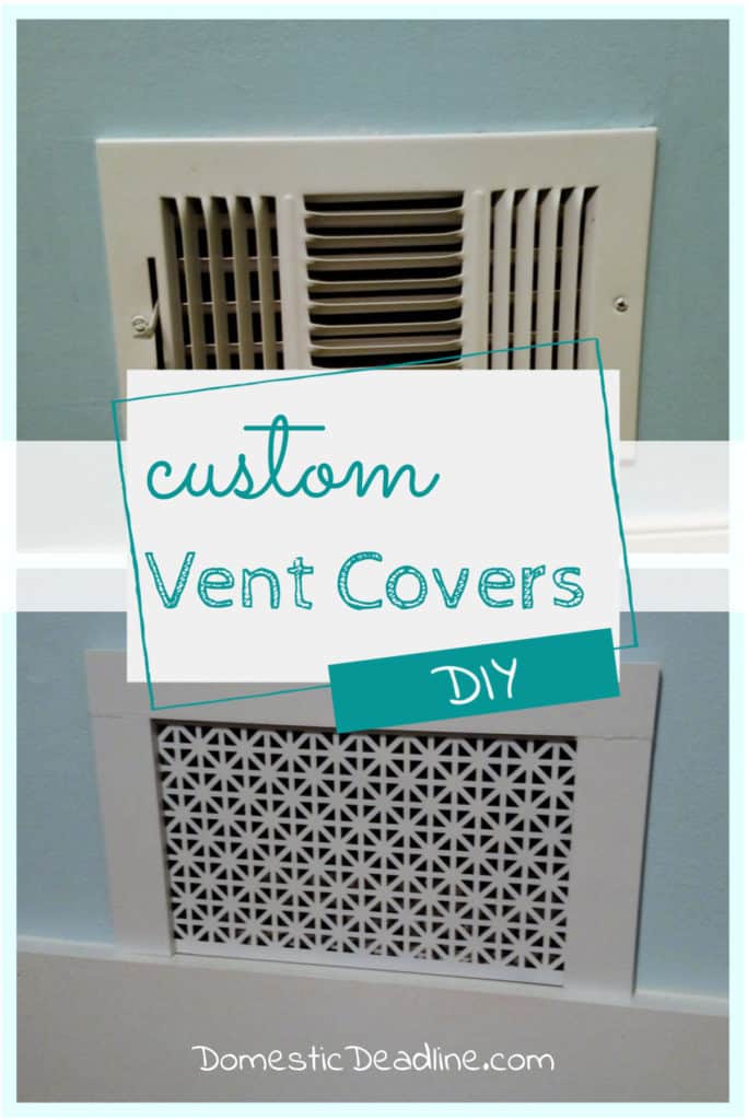 Learn how to make custom air vent covers that fit the style of your home instead of metal or plastic big box store vents. Customize to your style DomesticDeadline.com