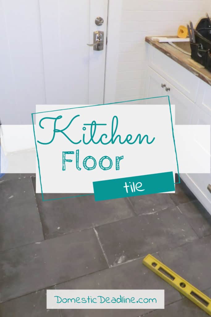 See how we tiled our kitchen floors in our farmhouse kitchen renovation DomesticDeadline.com