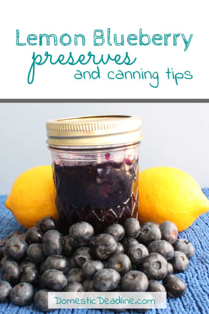 Learn how to make homemade lemon blueberry preserves with or without pectin. Plus canning tips! Low sugar and tasty year-round. DomesticDeadline.com