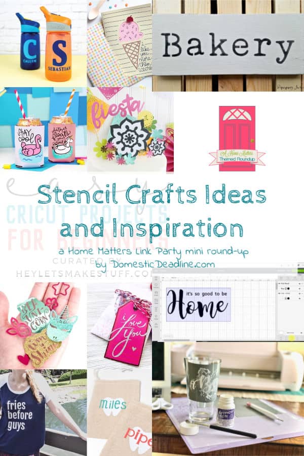 Find ideas for your Stencil Crafts projects! Plus, linkup at Home Matters with recipes, DIY, decor, and more. #StencilCrafts #stencils #HomeMattersParty www.domesticdeadline.com