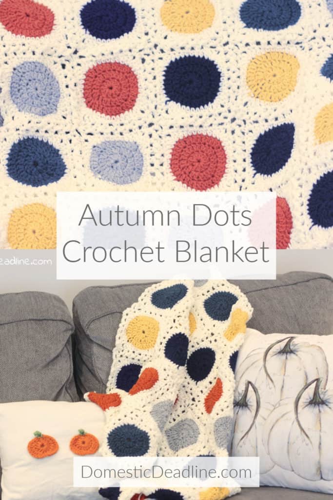 Learn how to make the Autumn Dots Blanket, with a free crochet pattern. Sized for a baby blanket, great for stash busting, color options are endless DomesticDeadline.com