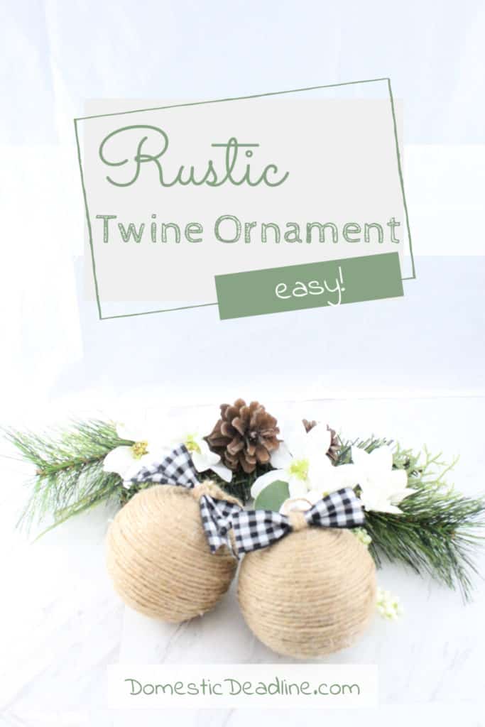 Learn how easy it is to make a rustic twine ornament. A great way to make inexpensive ornaments or update old ornaments that no longer go with your style. DomesticDeadline.com